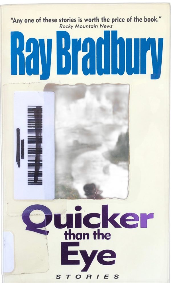 Quicker Than the Eye by Ray Bradbury Online now