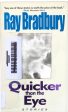 Quicker Than the Eye by Ray Bradbury Online now